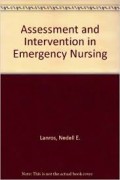 Assessment & intervention in emergency nursing