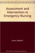 Assessment & intervention in emergency nursing