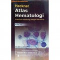 Atlas hematologi Hecner :praktikum hematologi dengan mikroskop