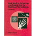 Basic medical techniques and patient care for radiologic technologists