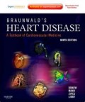 Braunwald's : heart desease a text book of cardiovascular medicine