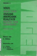 Buku teks analisis anorganik kualitatif makro dan semimikro