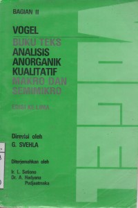 Buku teks analisis anorganik kualitatif makro dan semimikro