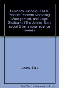 Bussines succes in mental health practice