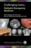 Challenging cases in pediatric emergency medicine