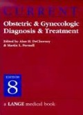 Current obstetric & gynecologic diagnosis & treatment