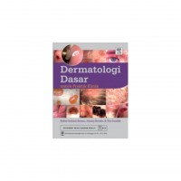 Dermatologi dasar : untuk praktik klinik