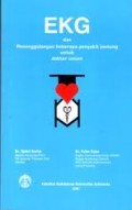 EKG dan penanggulangan beberapa penyakit jantung untuk dokter umum