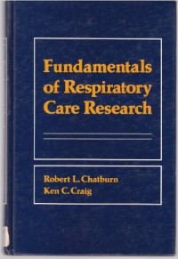 Fundamentals of respiratory care research