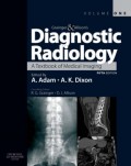 Grainger & allisons diagnostic radiology : a textbook of medical imaging