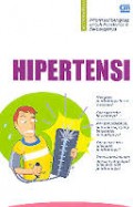Hipertensi : informasi lengkap untuk penderita dan keluarganya
