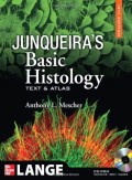 Histologi dasar junqueira teks & atlas(= junqueira's basic histology : text & atlas)