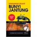 Interpretasi akurat bunyi jantung
