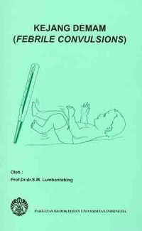 Kejang demam (febrile convulsions)