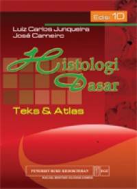Histologi dasar : teks & atlas