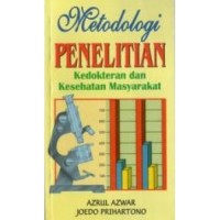 Metodologi penelitian kedokteran dan kesehatan masyarakat