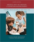 Middle and secondary classroom management : lesson from reseach and practice
