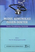 Modul komunikasi pasien-dokter: suatu pendekatan holistik