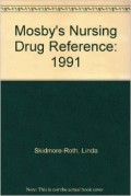 Nursing drug reference = 1991 Mosby's