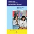 Pedoman dasar anamnesis dan pemeriksaan jasmani