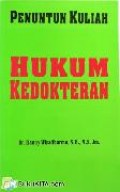 Penuntun kuliah : hukum kedokteran