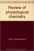 Review of physiological chemistry