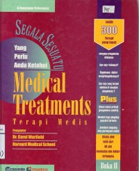 Segala sesuatu yang perlu anda ketahui : medical treatments = terapi medis
