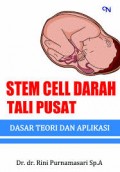 Stem cell darah tali pusat : dasar teori dan aplikasi