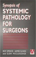 Synopsis of systemic pathology for surgeons