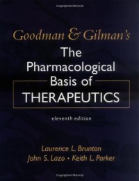 The pharmacological basis of therapeutics