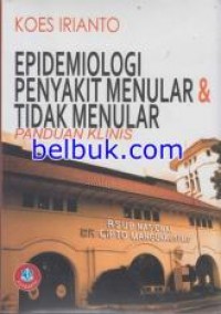 Epidemiologi penyakit menular dan tidak menular : panduan klinis