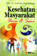 Kesehatan masyarakat : ilmu dan seni