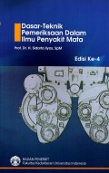 Dasar teknik pemeriksaan dalam ilmu penyakit mata