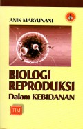 Biologi reproduksi dalam kebidanan