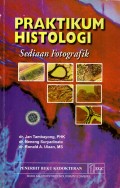 Praktikum histologi : sediaan fotografik