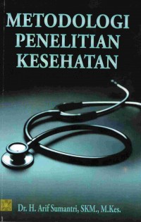 Metodologi penelitian kesehatan