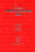 Buku ajar hematologi-onkologi anak