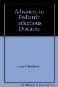 Advances in pediatric infectious diseases